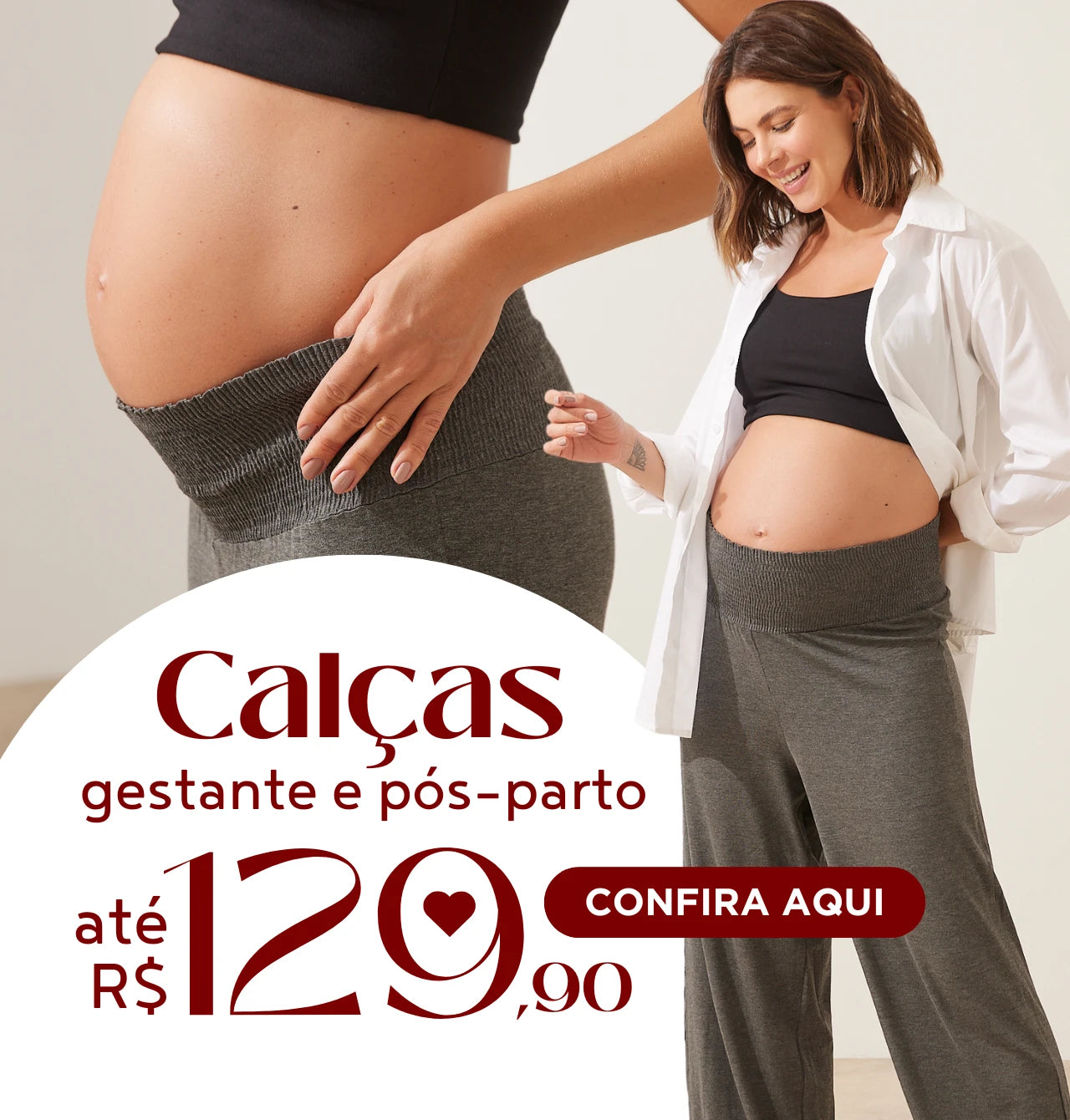CALÇAS PARA GRAVIDA